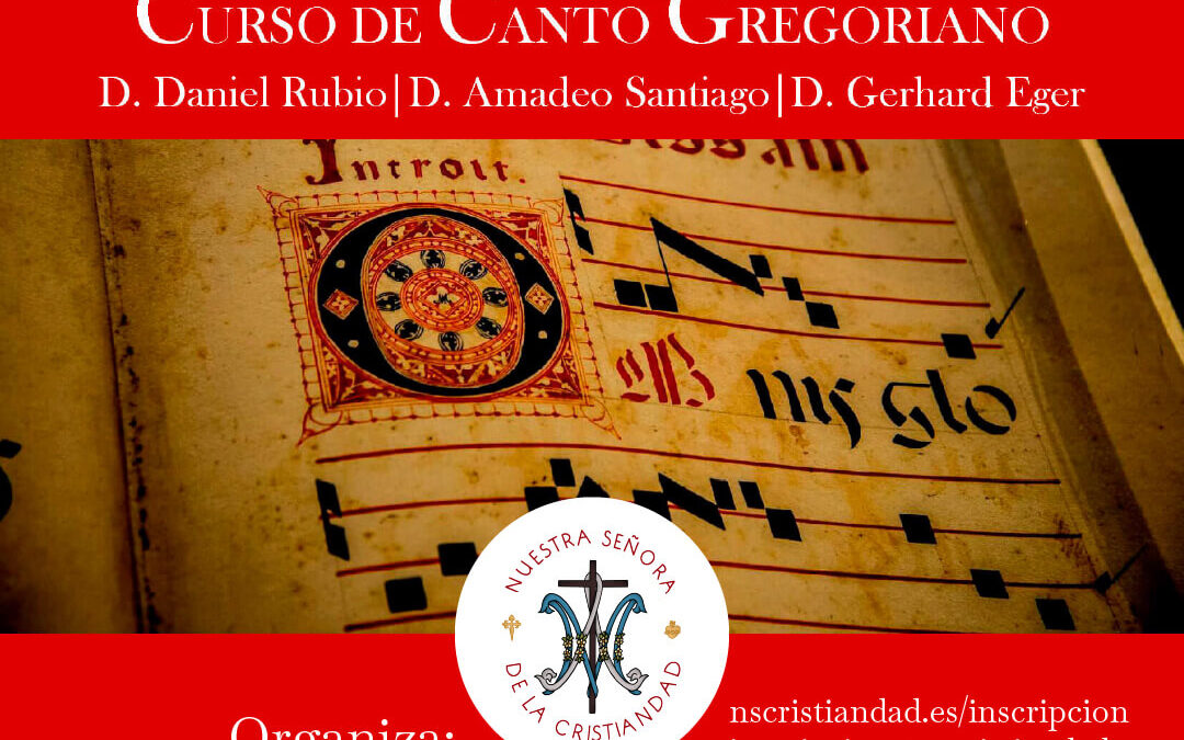Cartel de la publicación del curso de gregoriano organizado por Nuestra Señora de la Cristiandad – España en enero del 2022