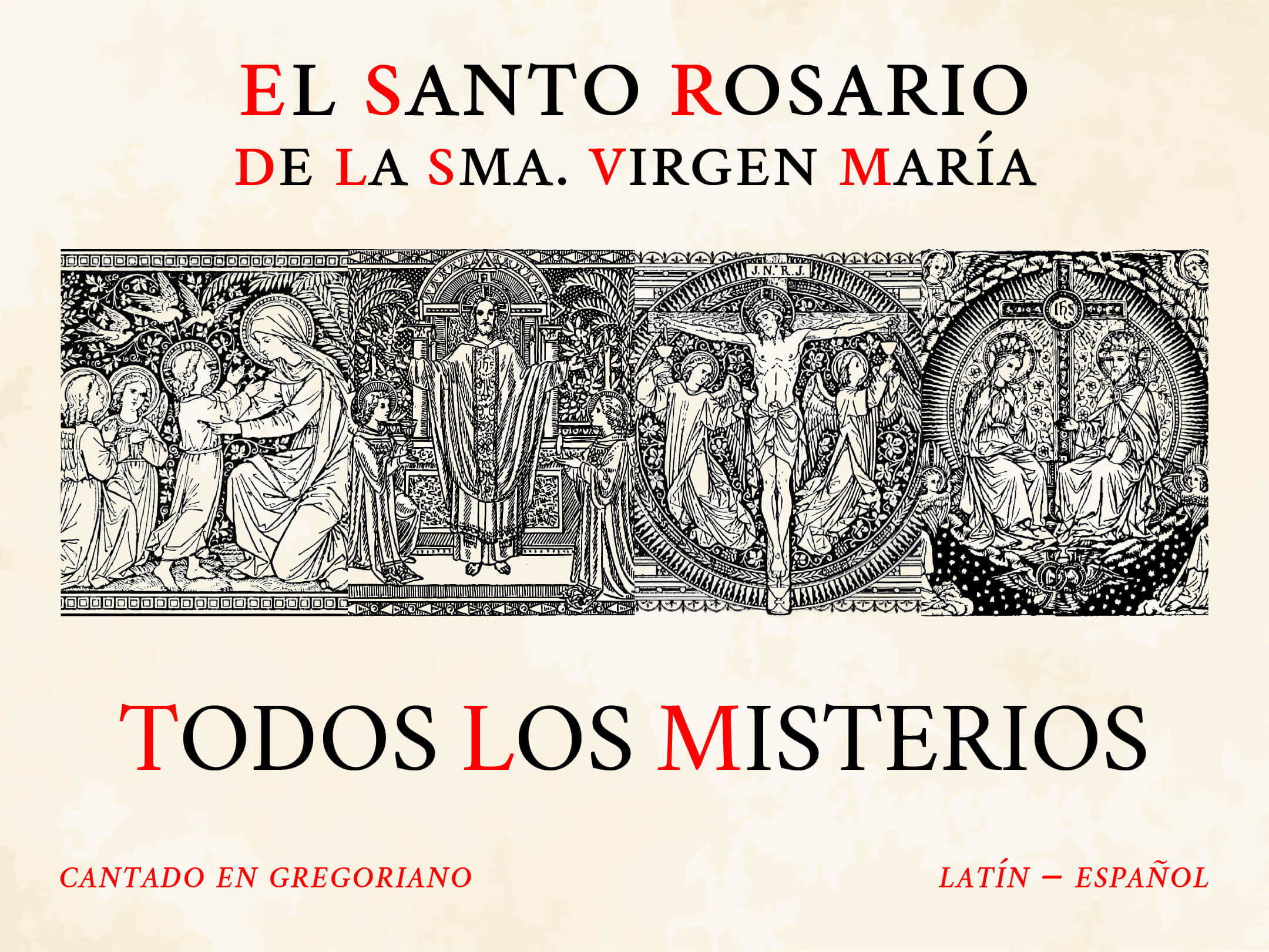Publicamos los vídeos del Santo Rosario Cantado
