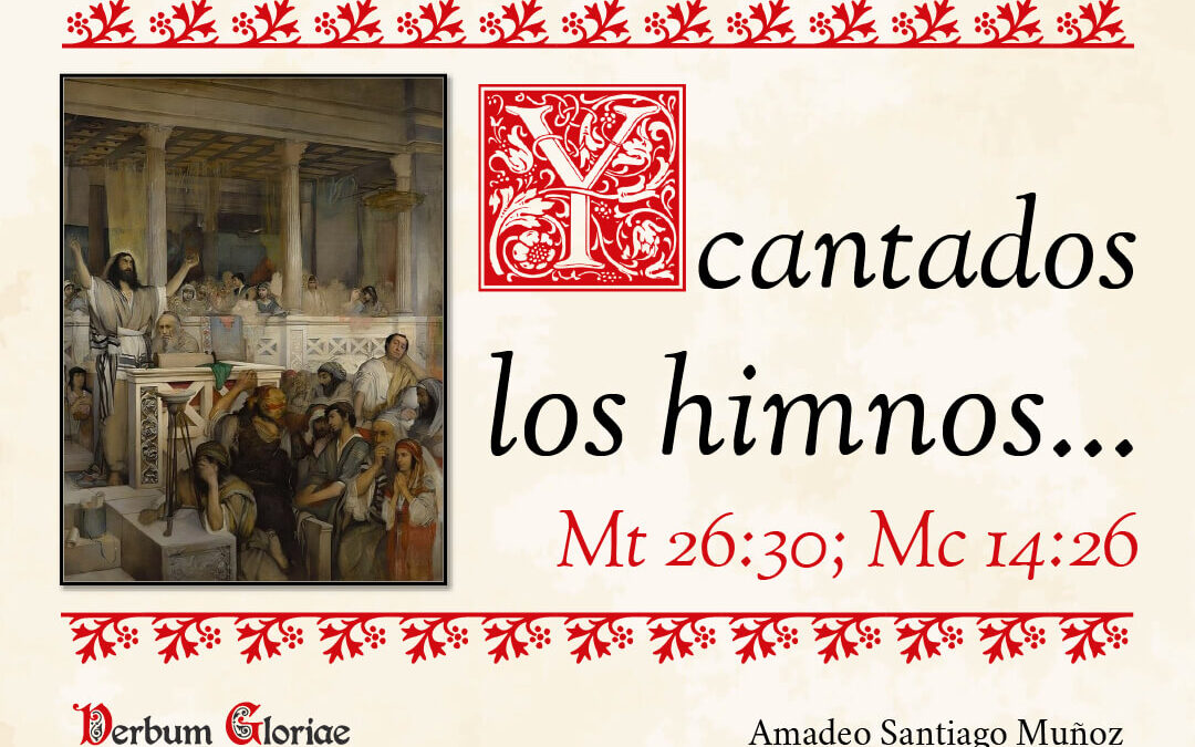 Carátula de la conferencia «Y cantados los himnos...»