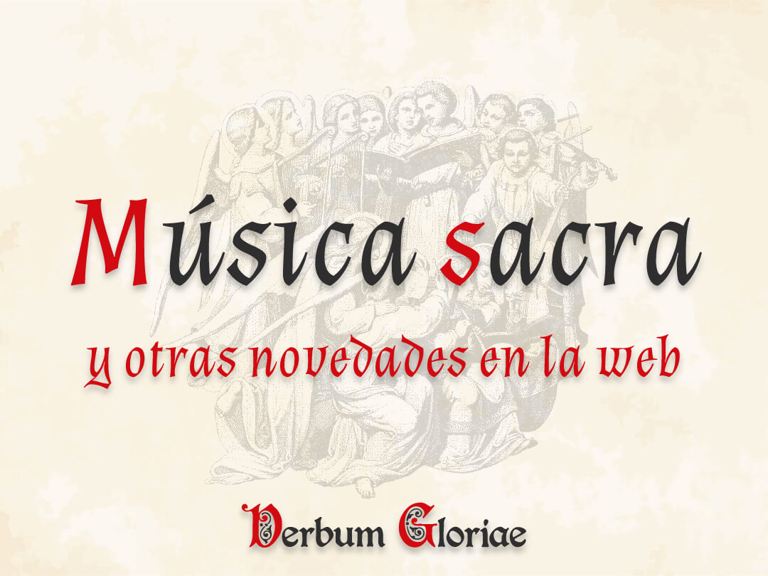 Carátula de la entrada Música sacra y otras novedades en la web